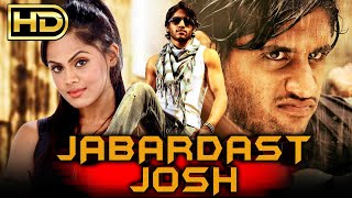 Jabardast Josh जबरदस्त जोश Hindi Dubbed Full Movie  Naga Chaitanya Karthika Nair [upl. by Downey]