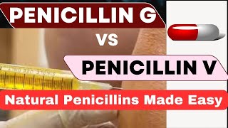 Penicillin G vs V  Simple Explanation  High Yield [upl. by Ramyar330]