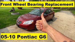 Front Wheel Bearing Replacement Pontiac G6 05 06 07 08 09 10 2005 2006 2007 2008 2009 2010 [upl. by Adle864]