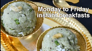 Monday to Friday Instant Indian Breakfast recipes [upl. by Atiuqaj]