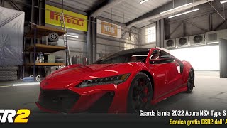 【CSR2】Acura NSX Type S 2022 shift amp tune for 770x [upl. by Aicilehp]