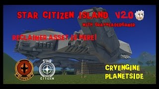 Star Citizen Island  Reclaimer Asset is here [upl. by Euseibbob]