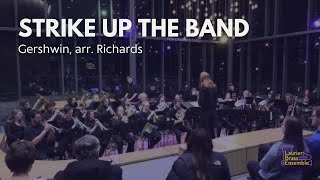 Strike Up The Band  Laurier Brass Ensemble [upl. by Varipapa]