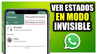 Cómo ver un estado de WhatsApp sin que la otra persona lo sepa [upl. by Drooff260]