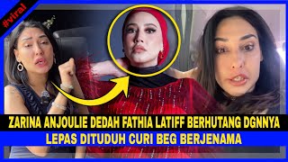 ZARINA ANJOULIE DEDAH FATHIA LATIFF Berhutang Lepas DITUDUH CURI Beg Berjenama amp Kata Ini [upl. by Rowney]