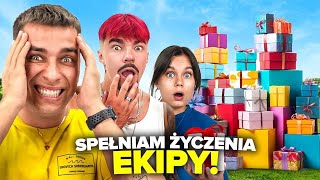 SPEŁNIAMY ŻYCZENIA OSÓB Z EKIPY [upl. by Diva235]