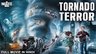 TORNADO TERROR  Hollywood Movie Hindi Dubbed  Action Adventure Movie [upl. by Preiser426]