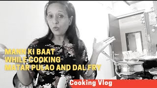 Sunday Vlog  Cooking Matar Pulao and DalFry dhaba style  no Onion no Garlic recipe [upl. by Oneg]