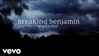 Breaking Benjamin  Angels Fall Official Lyric Video [upl. by Ahcirt543]