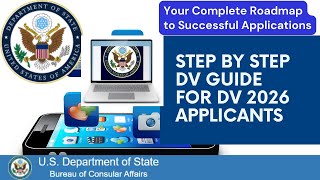 DV 2026 Application Guide StepbyStep Process for a Successful ApplicationDV2026 greencard [upl. by Rufus168]