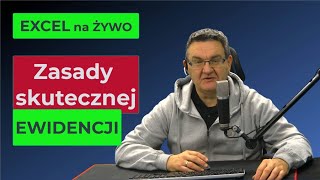 Zasady skutecznej ewidencji w Excelu [upl. by Attenwad871]