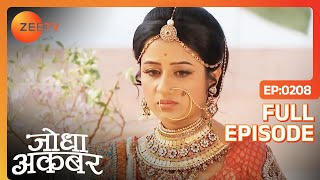 Mahamanga की खबर से Ruaiya को लगा झटका  Jodha Akbar  Full Ep 208  ZEE TV [upl. by Daraj]