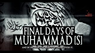 Final Days Of Muhammad S [upl. by Rivard603]