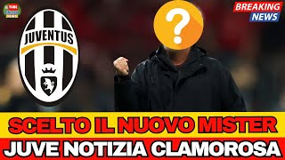 NOTIZIA INCREDIBILE JUVE IL NUOVO ALLENATORE FA IMPAZZIRE TUTTI Ecco chi è [upl. by Irdua]