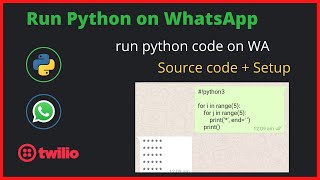 Run python code on whatsApp  whatsapp chatbot with python twilio and flask  pyguru [upl. by Hogarth1]