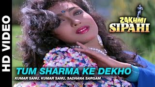 Tum Sharma Ke  Zakhmi Sipahi  Kumar Sanu amp Sadhana Sargam Kumar  Mithun Chakraborty [upl. by Adnolat]