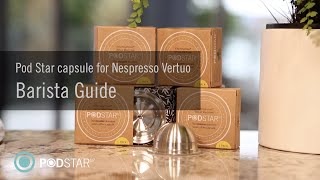 How to make a great coffee using Pod Star for Nespresso® Vertuo [upl. by Skcirdnek]