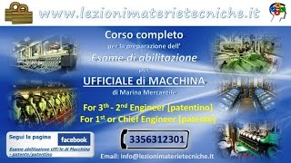 Primo corso completo preparazione esame di abilitazione Ufficiale di Macchina di Marina Mercantile [upl. by Ecydnarb449]