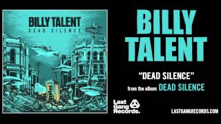 Billy Talent  Dead Silence [upl. by Itnuahsa]