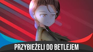 They Came To Bethlehem  Nightcore Przybieżeli Do Betlejem [upl. by Moffitt]