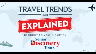 Travel Trends 2024 EXPLAINED [upl. by Ecargyram]