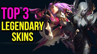 TOP 3 Best Legendary Skins in League of Legends [upl. by Waddington]