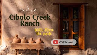 LIVING IN THE BIG BEND Cibolo Creek Ranch [upl. by Oderfodog399]