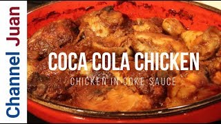 Coca Cola Chicken Recipe  Simple and surprisingly delicious 2019 [upl. by Aveer]