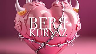 BERЯ  KURNAZ [upl. by Eerot]