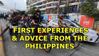 FIRST EXPERIENCES AND ADVICE FROM THE PHILIPPINES [upl. by Esenahs]