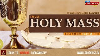 Holy Mass  English   Holy Mass  11  August 2024  Logos Retreat Centre Bangalore [upl. by Gawlas]