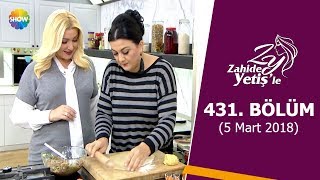 Zahide Yetişle 431 Bölüm  5 Mart 2018 [upl. by Oakman398]