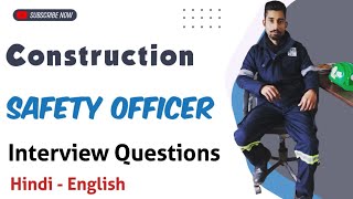 Construction Safety Interview Questions Hindi  Safety Officer Interview Questions amp Answers [upl. by Sanfred67]