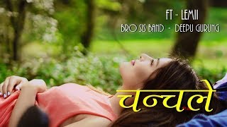 Chanchale Aankhaiko By Deepu Gurung Ft LemiiBro Sis Band Official Music Video [upl. by Patin560]