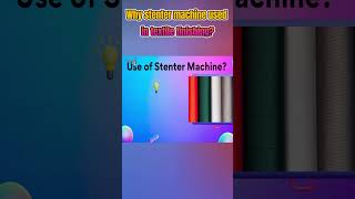 Why Stenter Machine use in textile finishing Process short textile stenter [upl. by Vittorio612]