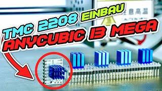 ANYCUBIC I3 Mega LEISER  TMC2208 Einbau  Einstellen TUTORIAL [upl. by Banwell713]