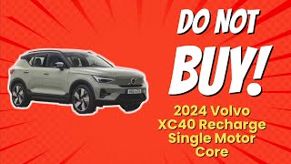 2024 Volvo XC40 Recharge  8 Reasons NOT to Buy This EV ⚡❌ [upl. by Eitten]