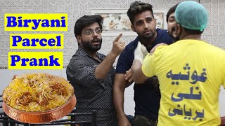 Biryani Parcel Prank  Pranks In Pakistan  Humanitarians [upl. by Monroe]