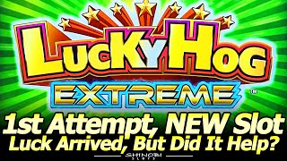 Lucky Hog Extreme Slot Machine  NEW Slot First Attempt Yaamava  Luck Arrived But Did It Help [upl. by Hillary]