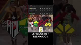 DEFINIDO OS 4 REBAIXADOS 🤣🤣😂😂 Brasileirão2024 bandodeloucos viraliza FutebolBR CORINTHIAS [upl. by Jadd495]