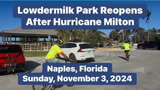 ￼ Lowdermilk Park Reopens After Hurricane Milton  Naples Florida  November 3 2024 [upl. by Adnolohs]