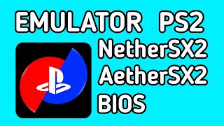 Emulator Aethersx2 Nethersx2 bios ps2 [upl. by Tench]