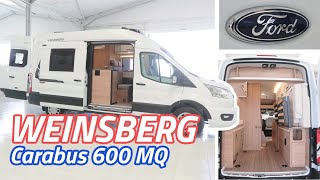 Camper Descuento 2400€ Weinsberg Carabus 600 MQ ¡Furgoneta FORD de gran altura interior [upl. by Ostraw197]