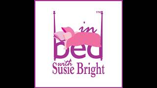 In Bed with Susie Bright 218 Audiobook by Susie Bright [upl. by Anikram]