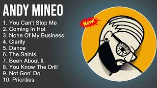 Andy Mineo Praise and Worship Playlist  You Can’t Stop MeComing In HotNone Of My BusinessClarity [upl. by Didier620]