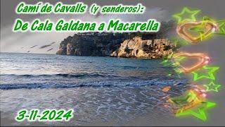 Cami de CavallsMenorcaPG Cala Galdana a Macarella3112024 [upl. by Rockie164]