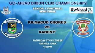 Go Ahead Ireland SFC 1  Kilmacud Crokes v Raheny [upl. by Ira328]