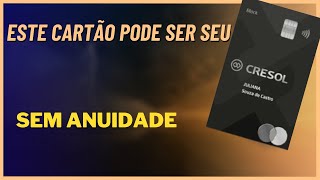 💳CRESOL COOPERATIVA DE CRÉDITO E CARTÃO SEM ANUIDADE MASTERCARD por clube radio news [upl. by Arek892]