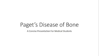 Pagets Disease of Bone Osteitis Deformans  Orthopedics for Medical Students [upl. by Hilbert]