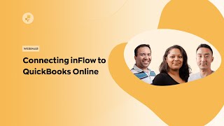 Webinar Connecting inFlow to QuickBooks Online [upl. by Odlareg]